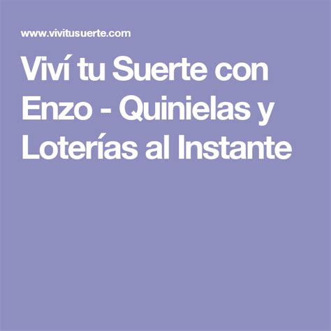 viví tu suerte con enzo loterías de hoy|Vivi Tu Suerte con Enzo: últimas Cabezas